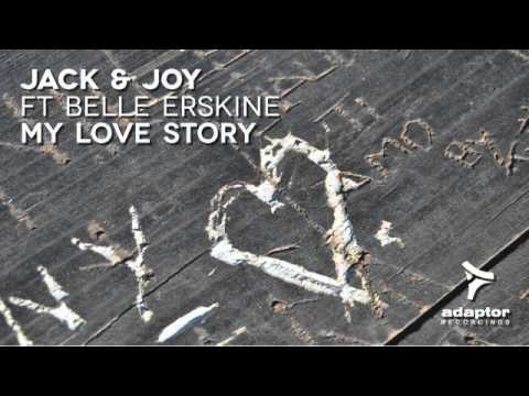 Jack & Joy ft Belle Erskine - My Love Story  (Heavenward Mix) PREVIEW