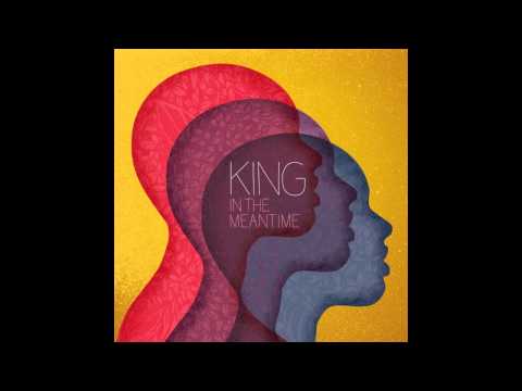 In The Meantime-KING