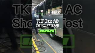TKT Bus A/C Passed the Most Highest Standard Shower Test