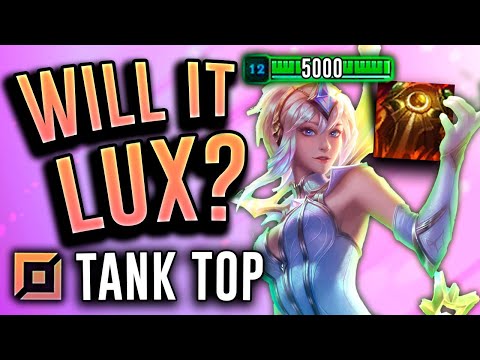 WILL IT LUX? FULL TANK LUX TOP! - League of Legends
