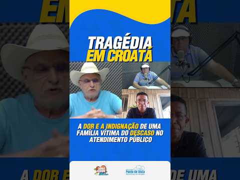 #SaúdePública #Justiça #Negligência #GestãoPública #Croatá #Ceará