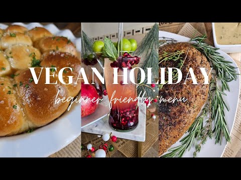 VEGAN HOLIDAY DINNER | Vegan Prime Roast, Salted Maple Butter Rolls, Pomegranate Mojito