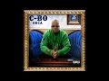 C-Bo - "F***** Wit It" (feat. E-40)