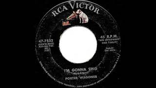 I&#39;m Gonna Sing ~ Porter Wagoner (1959) Hank Williams cover