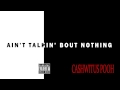 Cashwitus Pooh - Ain't Talkin' Bout Nothing (New ...
