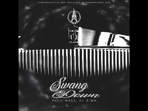 Paul Wall - Swang Down (ft. Z-Ro)