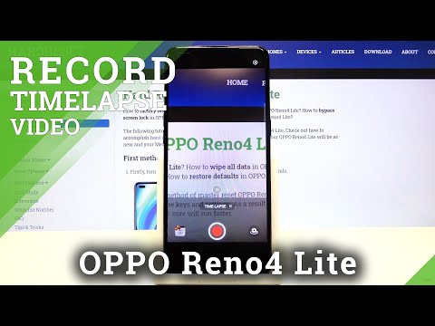 How to Record Time Lapse in OPPO Reno4 Lite – Make Videos Faster