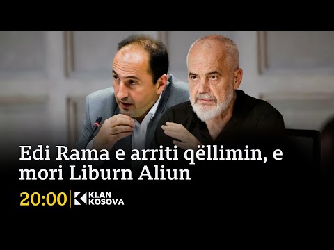 Edi Rama e arriti qëllimin, e mori Liburn Aliun - 28.10.2025 - Klan Kosova