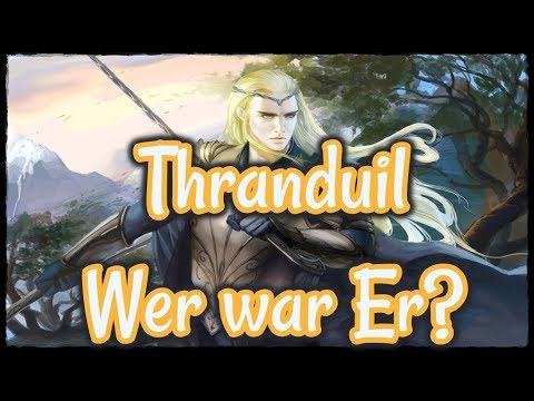 Thranduil Wer war er eigentlich? / Storytime / Tolkiens Welt / Fakten / Zusammenfassung / HQ