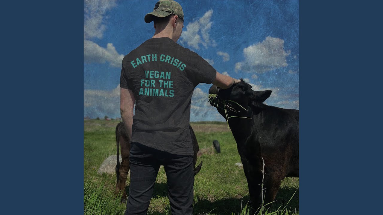 Earth Crisis - Vegan For The Animals