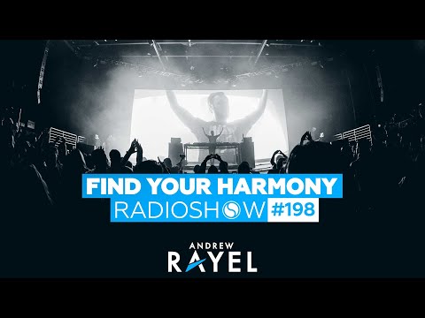 Andrew Rayel - Find Your Harmony Radioshow #198