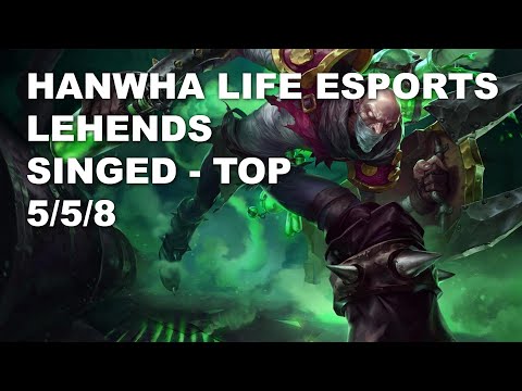 Hanwha Life Esports Lehends Top Singed vs Heimerdinger - KR Master Patch 10.8