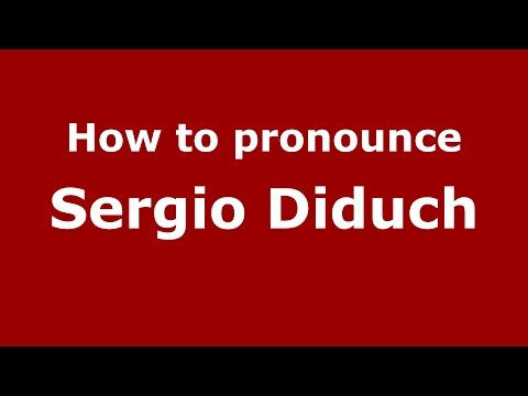 How to pronounce Sergio Diduch (Spanish/Argentina) - PronounceNames.com
