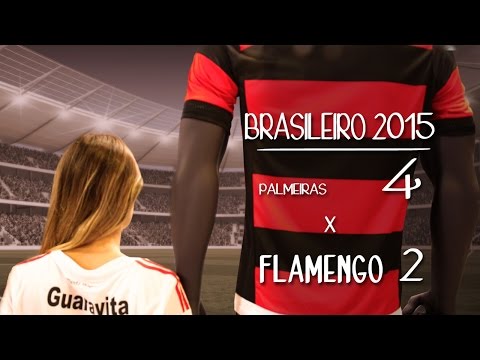 Flamengo 2x4 Palmeiras  - Brasileiro 2015