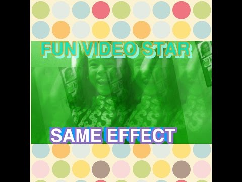 Fun Video Star || SAME EFFECT ||
