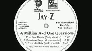 Jay-Z - A Million And One Questions (Premiere Remix)