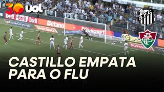 FLUMINENSE EMPATA NA VILA! CASTILLO CABECEIA BEM E DEIXA TUDO IGUAL CONTRA O SANTOS