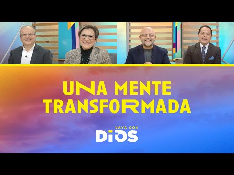 VayaConDios Ep. 662 - Una mente transformada