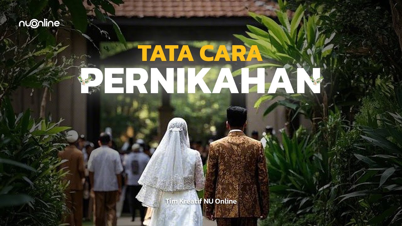 Tata Cara Pernikahan Sesuai Syariat