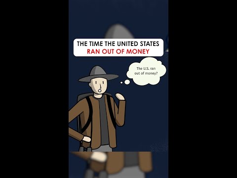The Time the United States Ran Out of Money
