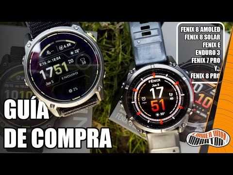 Guía de compra Garmin Fenix 8 | Fenix 7 Pro vs Fenix 8 y… Garmin Fenix 8 Pro