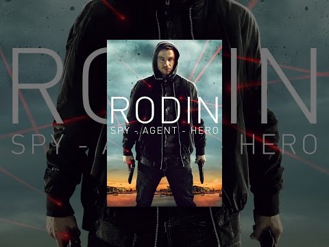 Rodin: Spy, Agent, Hero