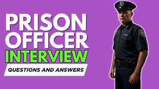 Prison Officer Interview Questions and Answers for Freshers in 2025