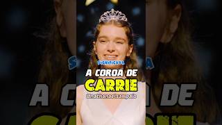 O SIGNIFICADO DA COROA DE CARRIE #carrieaestranha #shorts