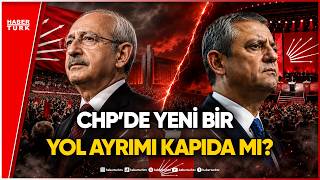 CHP’de Olağanüstü Kurultay Tartışması Başladı