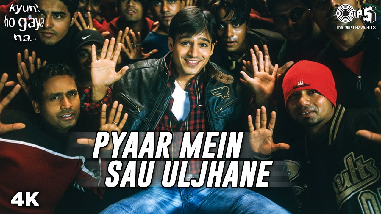 Pyaar Mein Sau Uljhane Lyrics - Kyun Ho Gaya Na