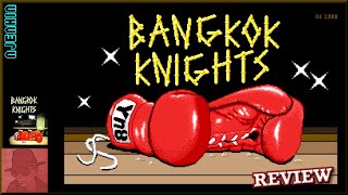 Bangkok Knights - on the Commodore Amiga - with Commentary !!