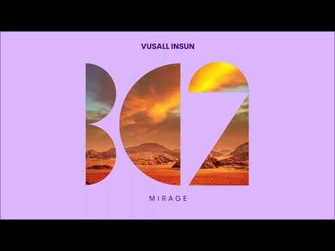 Vusall Insun & Boraa - Clouds (Original Mix)