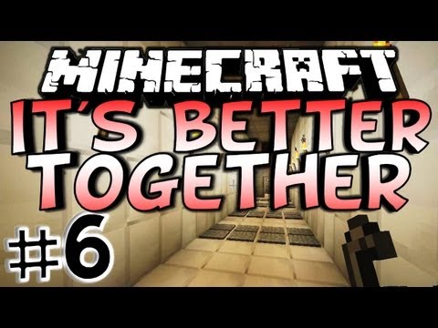 It's Better Together [#6 | Deutsch | HD] - Let's Play Minecraft Together
