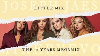 Download lagu Little Mix The 10 Years Megamix... mp3