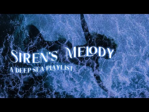 songs to channel your inner siren 🌊【deep sea playlist】