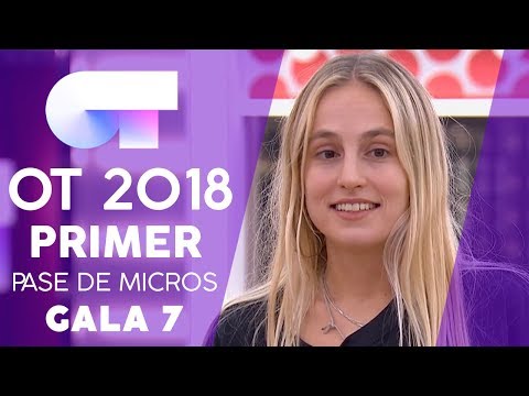 "VOY EN UN COCHE" - MARÍA  | PRIMER PASE DE MICROS GALA 7 | OT 2018
