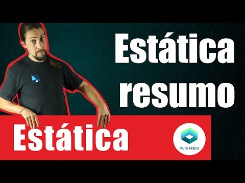 Extensivo Pura Física - Estática: resumo
