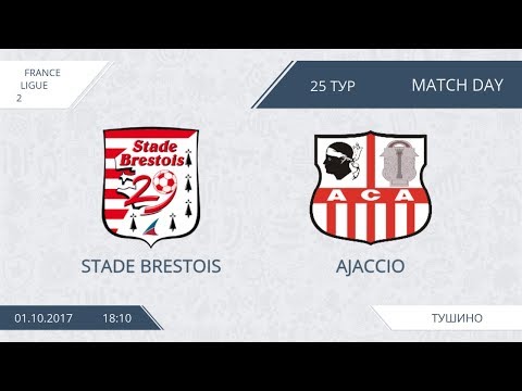 AFL17. France. Ligue 2. Day 25. Stade Brestois - Ajaccio
