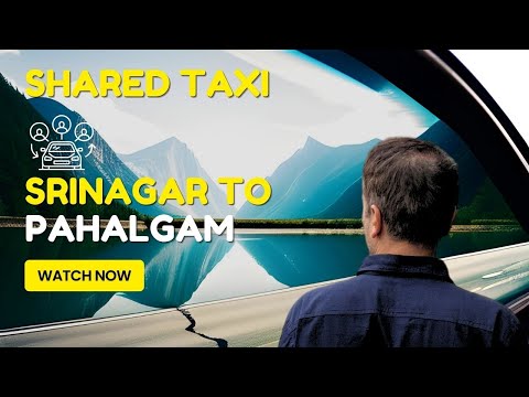 Srinagar to Pahalgam budget taxi video thumbnail