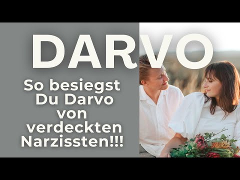 Verdeckte Narzissten: DARVO die Taktik die ALLE verdeckten Narzissten anwenden!!!