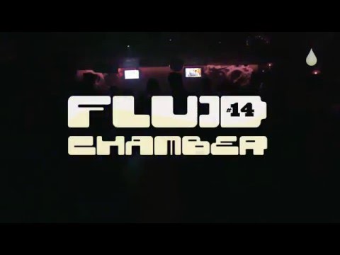 Fluid Chamber #14 Aftermovie