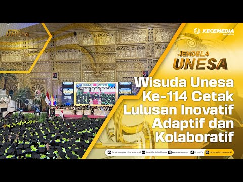 UNESA WINDOW: 114th Unesa Graduation Produces Innovative, Adaptive and Collaborative Graduates