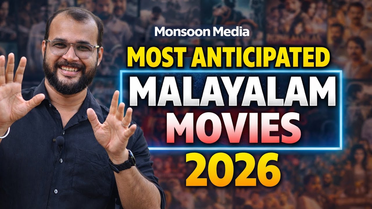 2026-ലെ വൻപ്രതീക്ഷകൾ | Most Awaited Malayalam Movies of 2026 @monsoon-media​