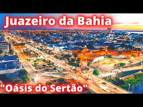 DISCOVER JUAZEIRO DA BAHIA THE OASIS OF THE BACKLANDS THE LAND OF CARRANCAS HERE AT Cidades & Cia!