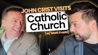 John Crist goes to Catholic Church for the first time