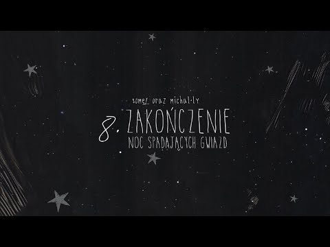 some1 & michal.ly - noc spadających gwiazd (zakończenie)