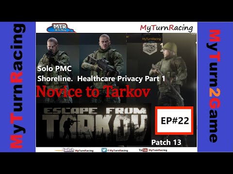 Tarkov 22 Shoreline Healthcare Privacy Part 1