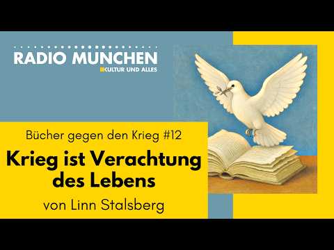 Bücher gegen den Krieg #12: Krieg ist Verachtung des Lebens - von Linn Stalsberg Video-Thumbnail von YouTube