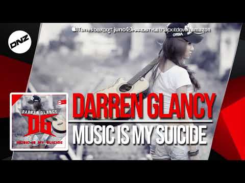 DNZF436 // DARREN GLANCY - MUSIC IS MY SUICIDE (Official Video DNZ Records)