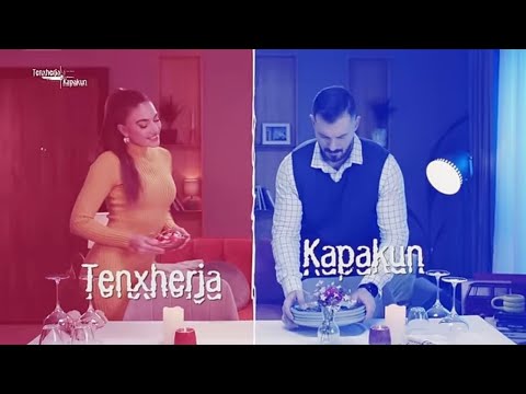 Tenxherja Kapakun - Episodi 10